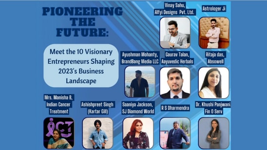 Meet the 10 Visionary Entrepreneurs Shaping 2023's Business Landscape